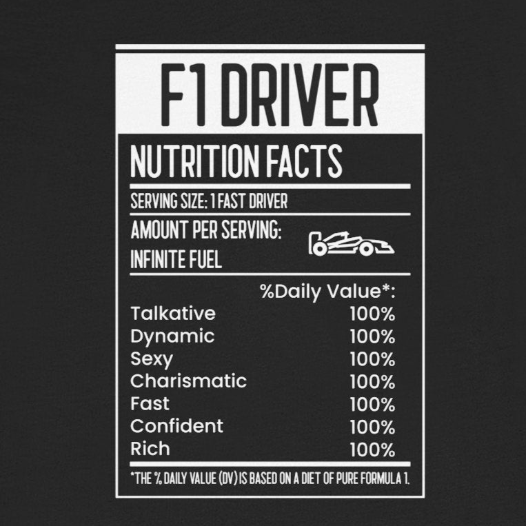 Formula 1 Driver Nutritional Information Unisex T-Shirt