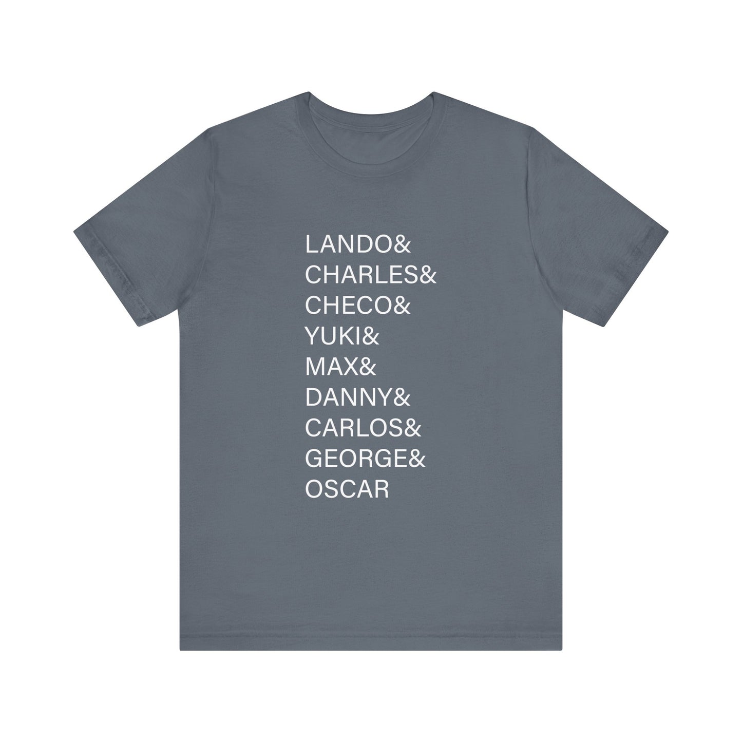 Formula One Drivers You Love Unisex T-Shirt