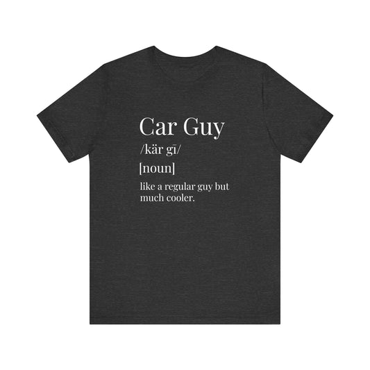 Car Guy Definition Unisex T-Shirt