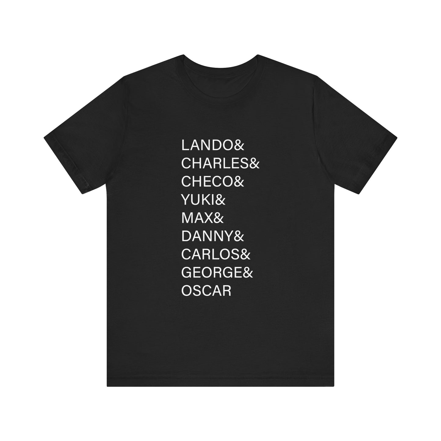 Formula One Drivers You Love Unisex T-Shirt