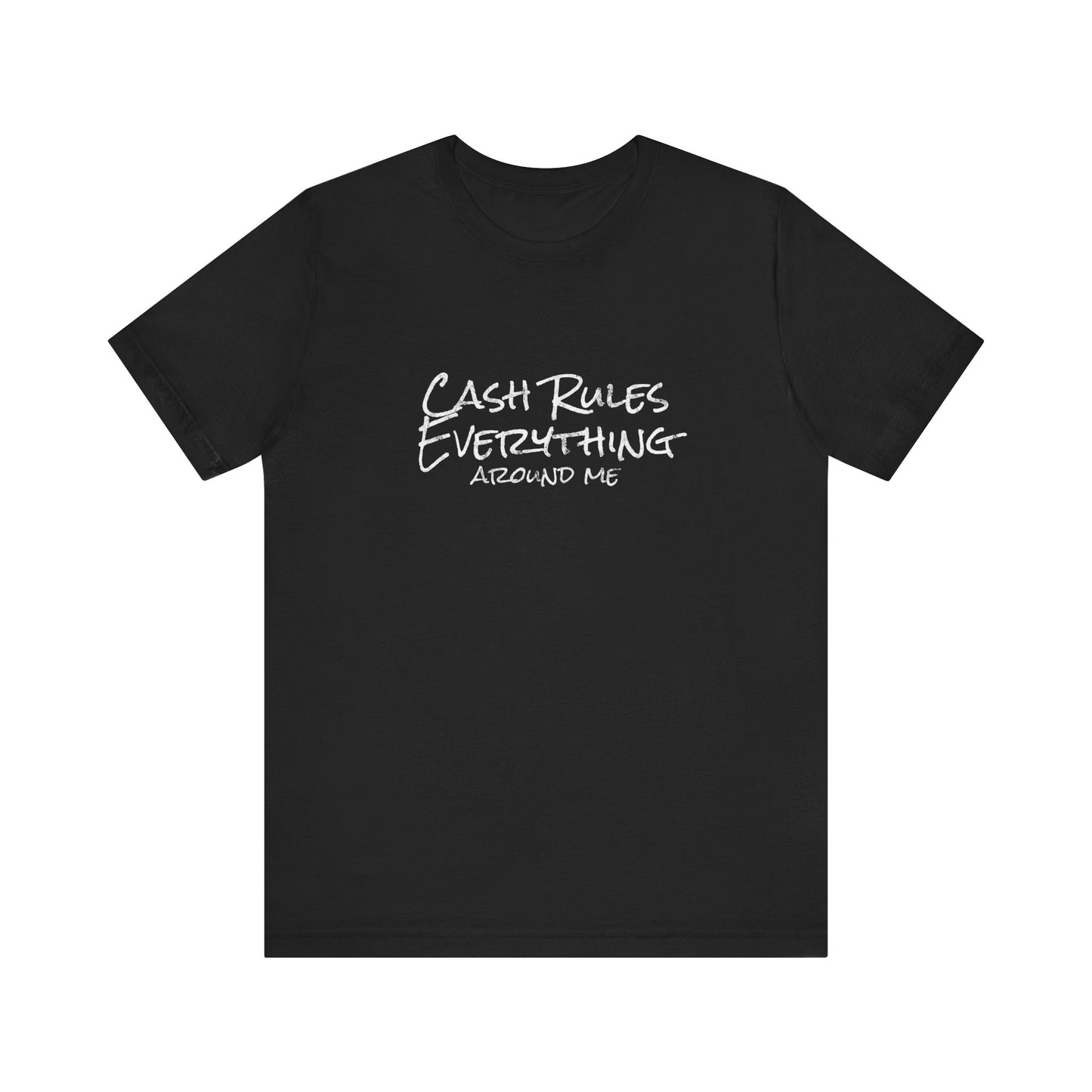 Cash Rules Everything Around Me Formula 1 Unisex T-Shirt