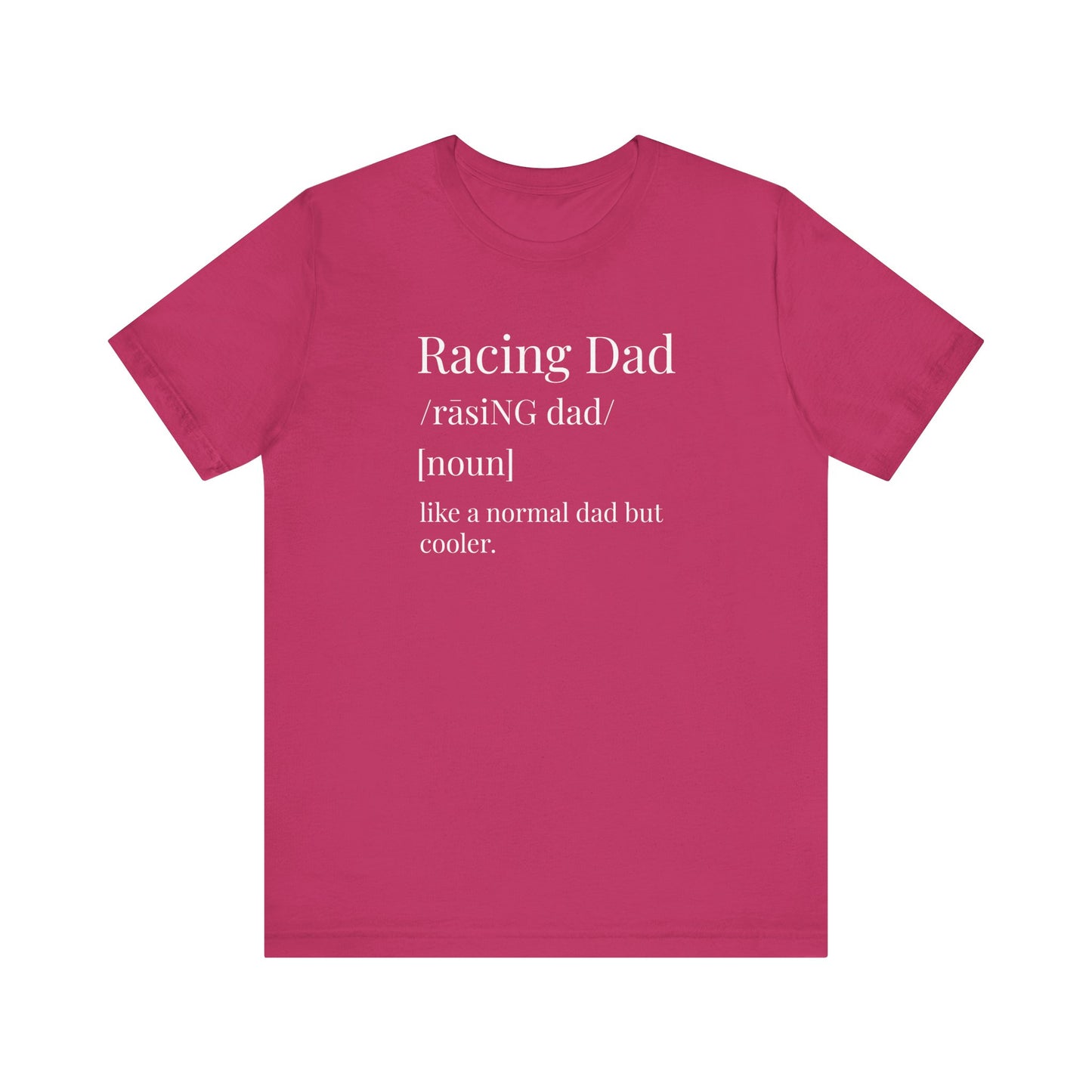 Racing Dad Definition Unisex T-Shirt