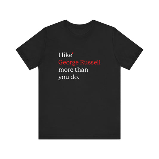 Formula 1 I like George Russell Unisex T-Shirt