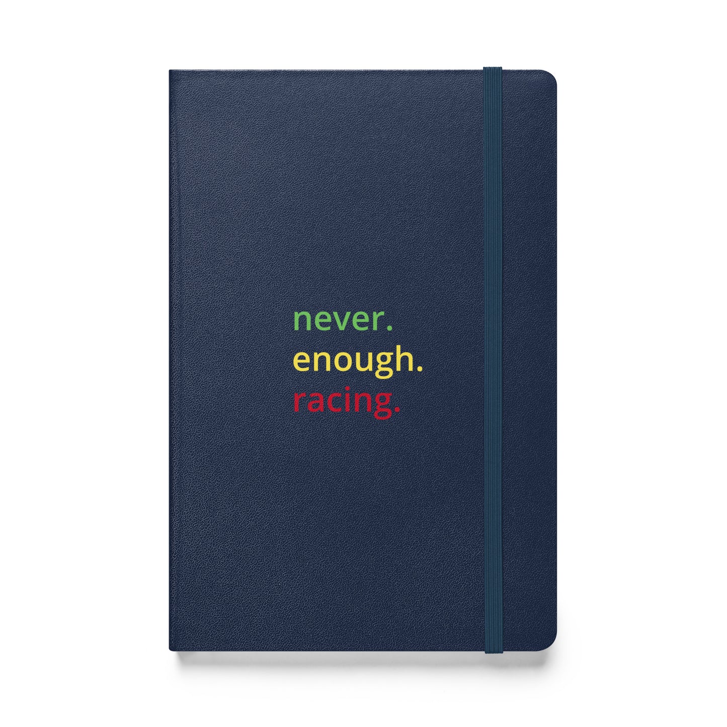 Formula One Never Enough Racing Hardcover bound notebook